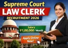 Supreme Court Law Clerk Recruitment 2026 – Apply Online for 90 Posts
