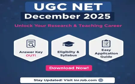 UGC NET December 2025 Notification: Answer Key, Eligibility, and How to Apply